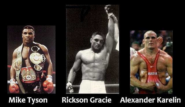 Mike Tyson, Rickson Gracie, Alexander Karelin
