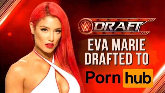 Eva Marie drafted to Pornhub