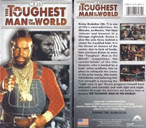 ‘The Toughest Man in the World’ Mr. T