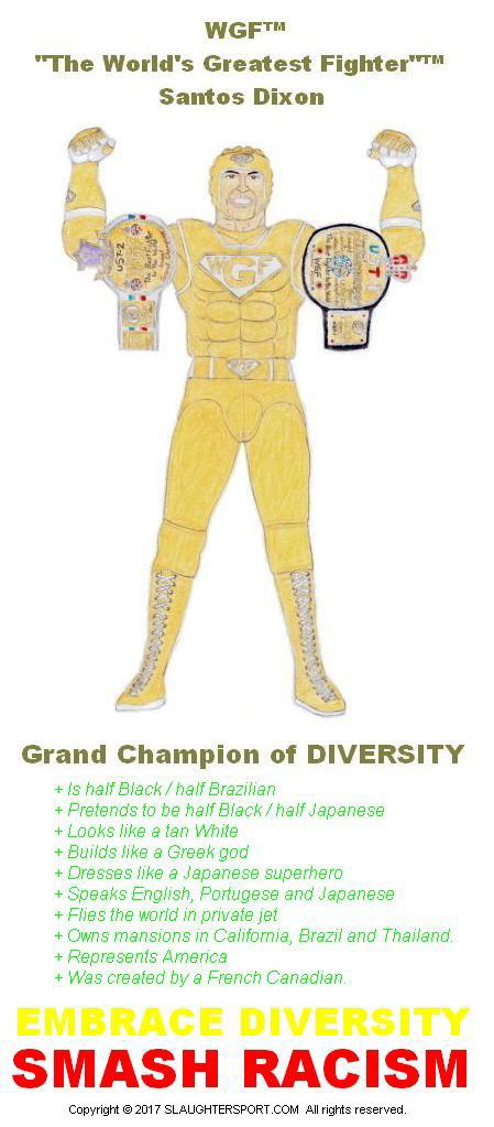 WGF™ > Grand Champion of Diversity EMBRACE DIVERSITY SMASH RACISM