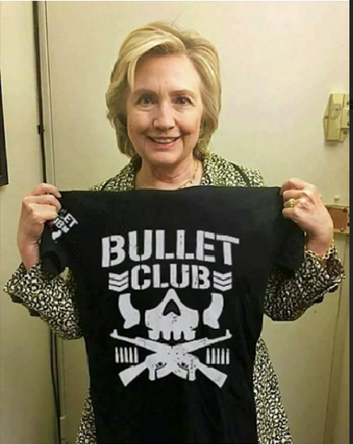 Hillary Clinton is a member of Bullet Club.  STRENGTHFIGHTER.COM